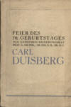 Feier des 70. Geburtstages von geheimen Regierungsrat Prof. D., Dr. Phil., Dr. Ing E.H., Dr. H.C. Carl Duisberg (3 k)