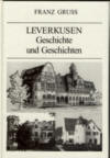 Leverkusen - Geschichte und Geschichten (4 k)